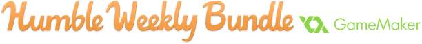 Humble Weekly Bundle Play and Create with GameMaker is Now Live