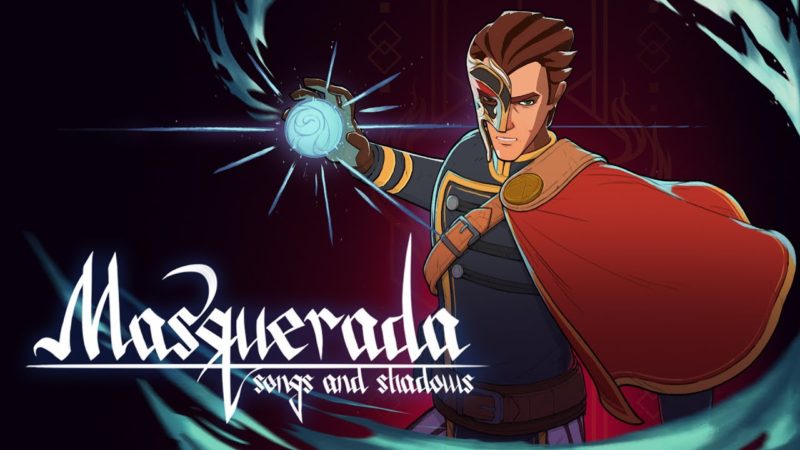 Masquerada: Songs and Shadows Heading to Nintendo Switch May 9