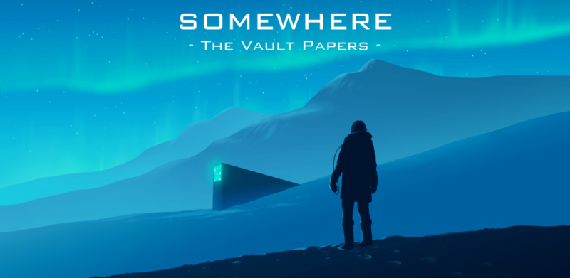 Somewhere: The Vault Papers Now Out on iOS Devices