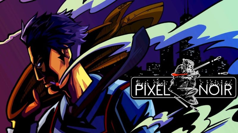 PIXEL NOIR by BadLand Games and SWDTech Games is Heading to Nintendo Switch
