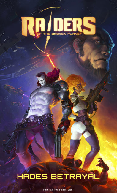 RAIDERS OF THE BROKEN PLANET Hades Betrayal Launching April 4