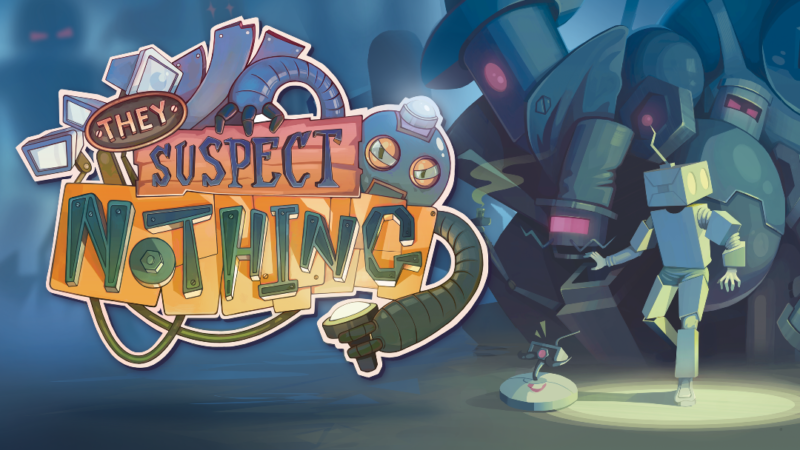 THEY SUSPECT NOTHING by Coatsink Overclocked DLC Now Available