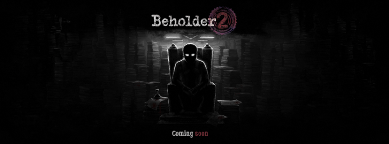 Beholder 2 Closed Beta Demo is Available for Testers