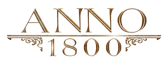 gamescom 2018: ANNO 1800 by Ubisoft Lets You Lead the Industrial Revolution on Feb. 26, 2019