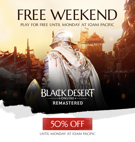 BLACK DESERT ONLINE is Free this Weekend on Steam, Save 50%