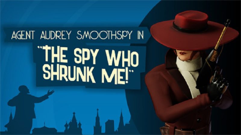 Catland's The Spy Who Shrunk Me for VR Now Out and Taphouse 2 for PC and VR Coming this Summer