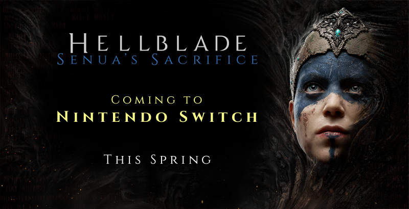 Hellblade: Senua’s Sacrifice Heading to Nintendo Switch Spring 2019