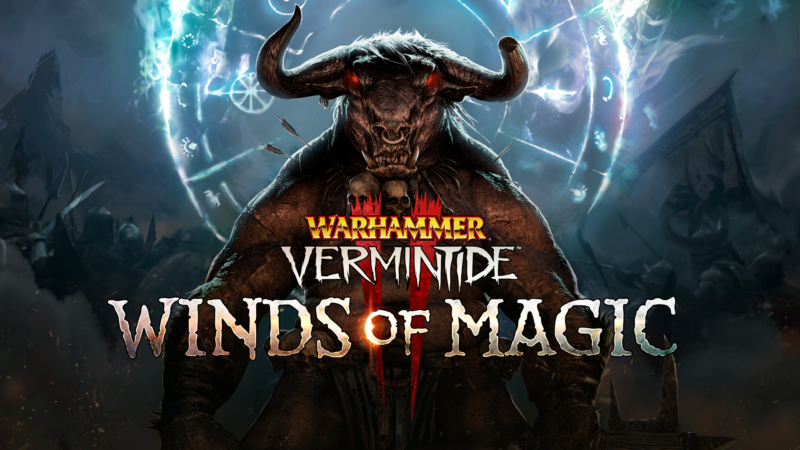 WARHAMMER VERMINTIDE 2 - WINDS OF MAGIC Announced by Fatshark