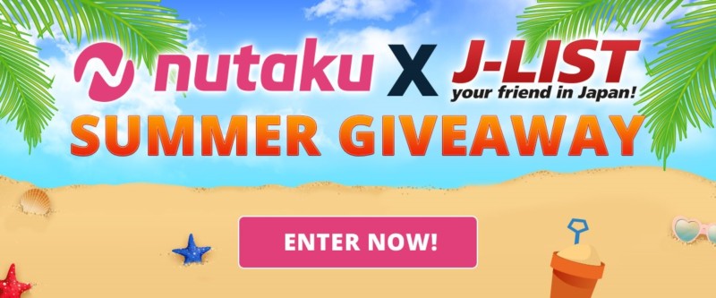 A Summer Giveaway Contest for Hentai Lovers: NUTAKU.NET Collaborates with J-LIST