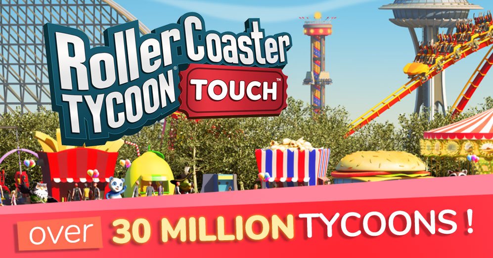 RollerCoaster Tycoon Touch Hits Epic Milestone of 30 Million Visitors