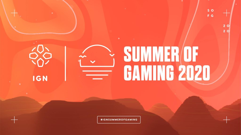 IGN Announces Summer of Gaming 2020 Schedule