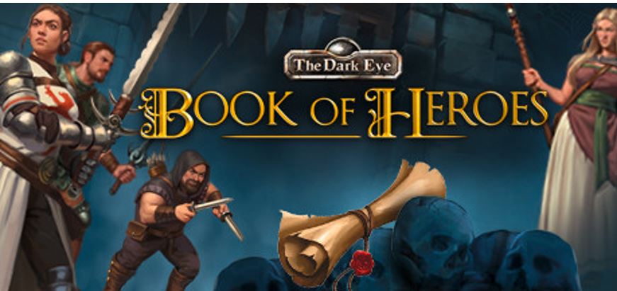 THE DARK EYE: Book Of Heroes Review for Steam