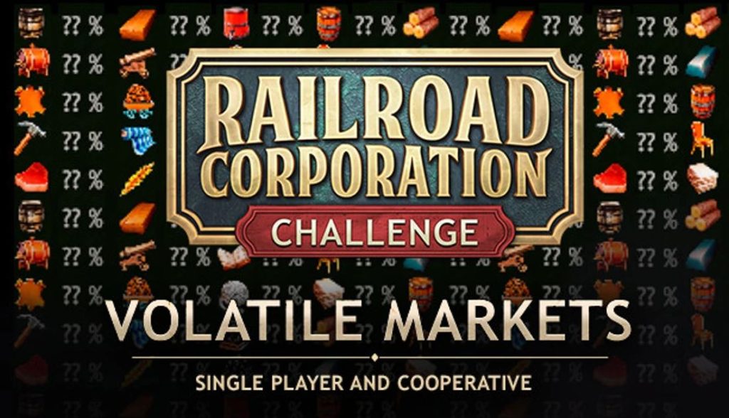 Railroad Corporation Releases Volatile Markets DLC Via Steam